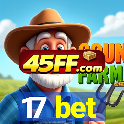 17 bet